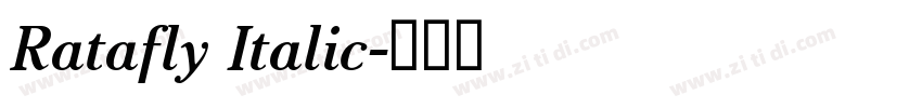 Ratafly Italic字体转换 Ratafly Italic字体转换